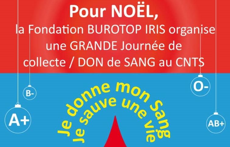 La Fondation BUROTOP IRIS organise une GRANDE journée de collecte / DON de SANG au CNTS