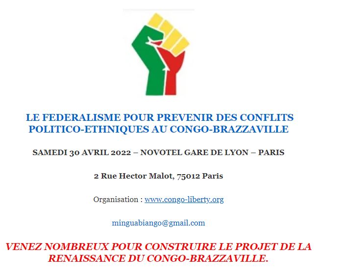 Conférence sur le fédéralisme du samedi 30 avril 2022 à Paris : La Présidence de la Fédération est Honorifique, Apolitique et réservée aux Rois Mâ Loango, Makoko et au Représentant des sages du Nord